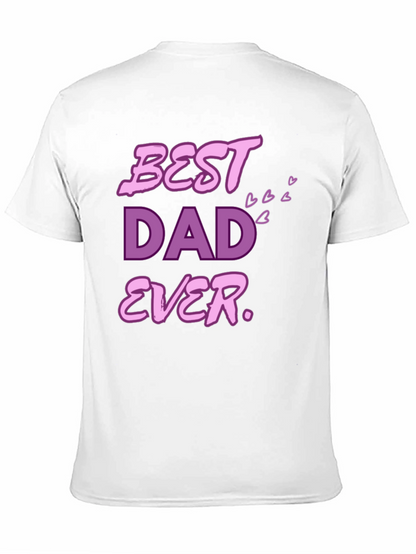 Best Dad Ever T-Shirt