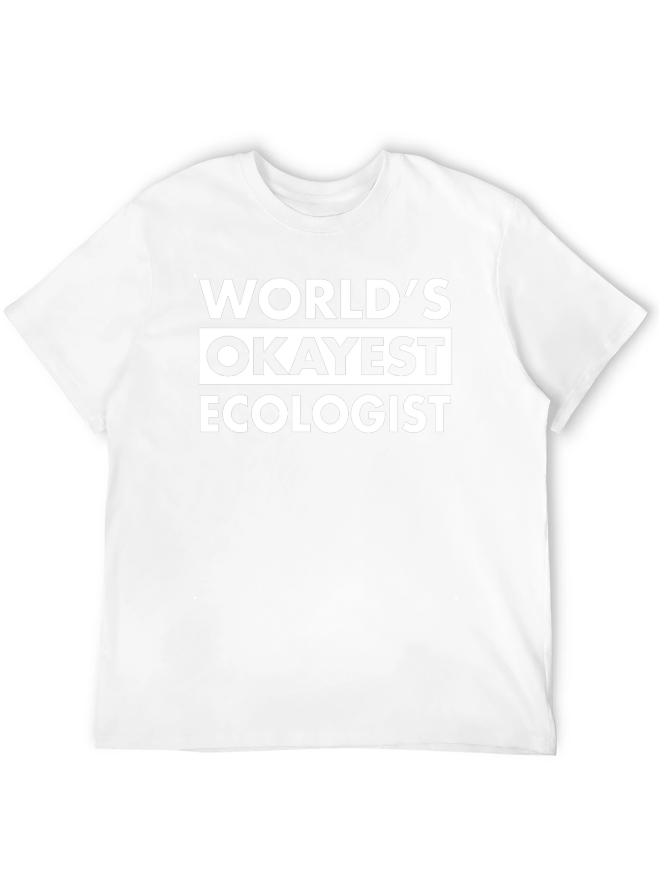 Worlds Okayest Ecologist Black T-Shirt