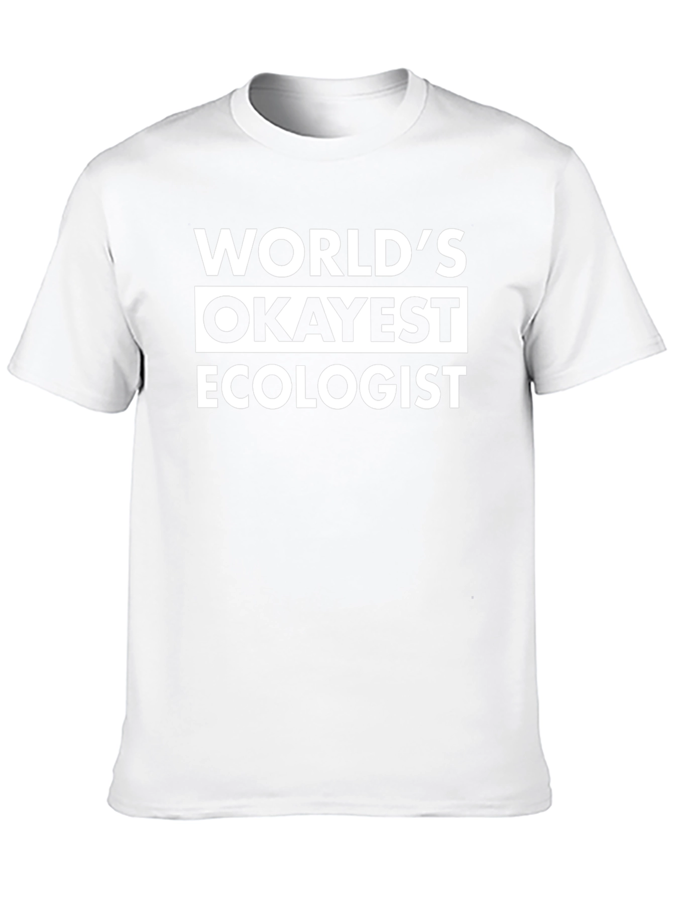 Worlds Okayest Ecologist Black T-Shirt