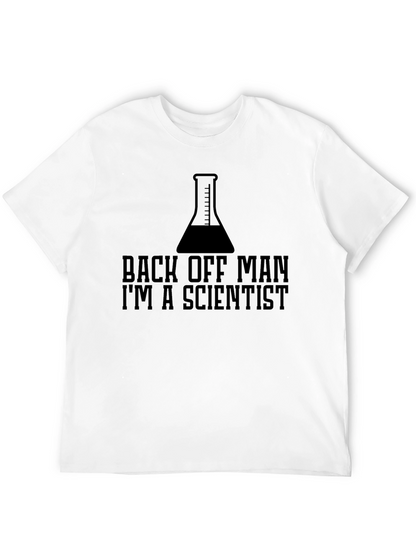 Back Off Man Im A Scientist Funny T-Shirt