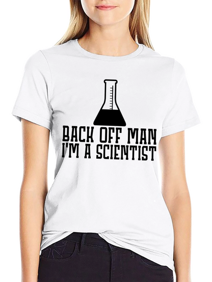 Back Off Man Im A Scientist Funny T-Shirt