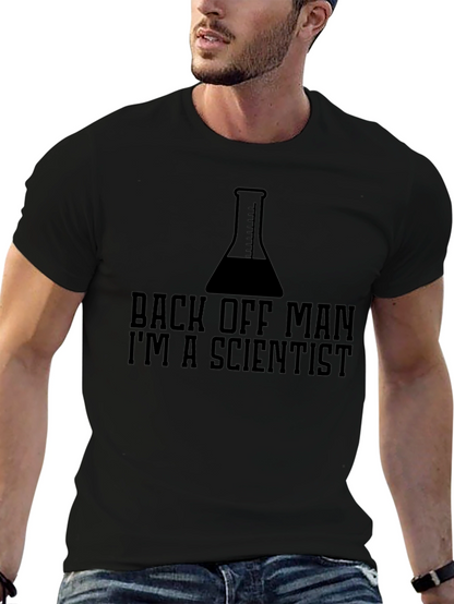 Back Off Man Im A Scientist Funny T-Shirt