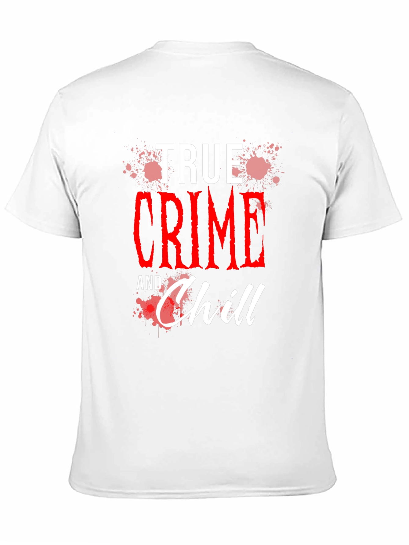 True Crime and Chill Graphic Tee