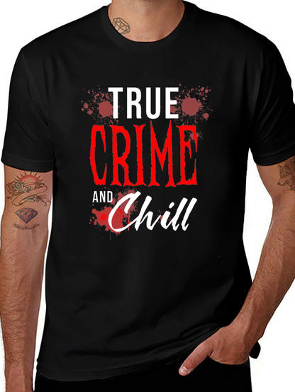True Crime and Chill Graphic Tee
