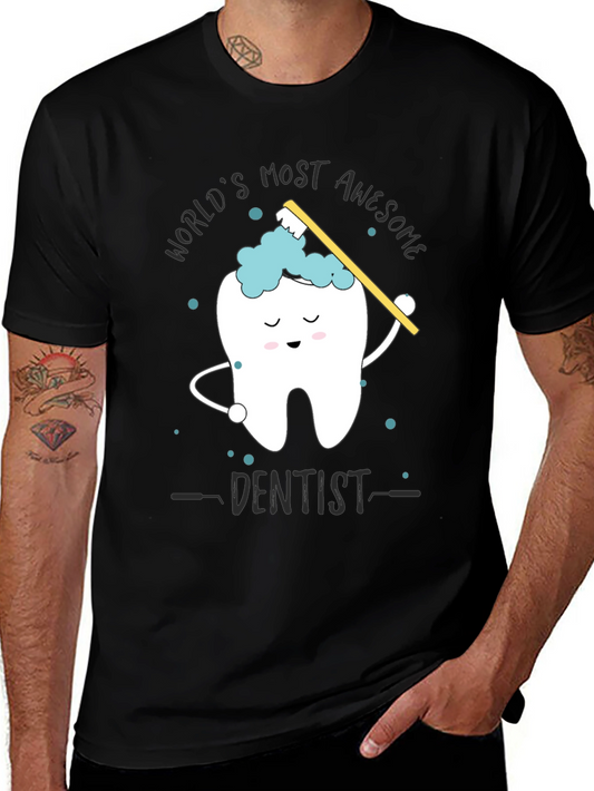 Awesome Dentist Graphic Tee - Novelty Dental Shirt
