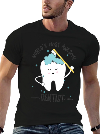 Awesome Dentist Graphic Tee - Novelty Dental Shirt