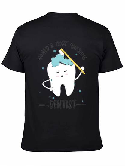 Awesome Dentist Graphic Tee - Novelty Dental Shirt