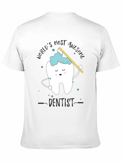 Awesome Dentist Graphic Tee - Novelty Dental Shirt
