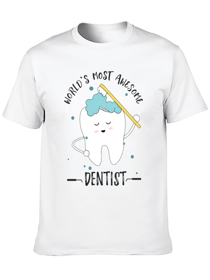 Awesome Dentist Graphic Tee - Novelty Dental Shirt