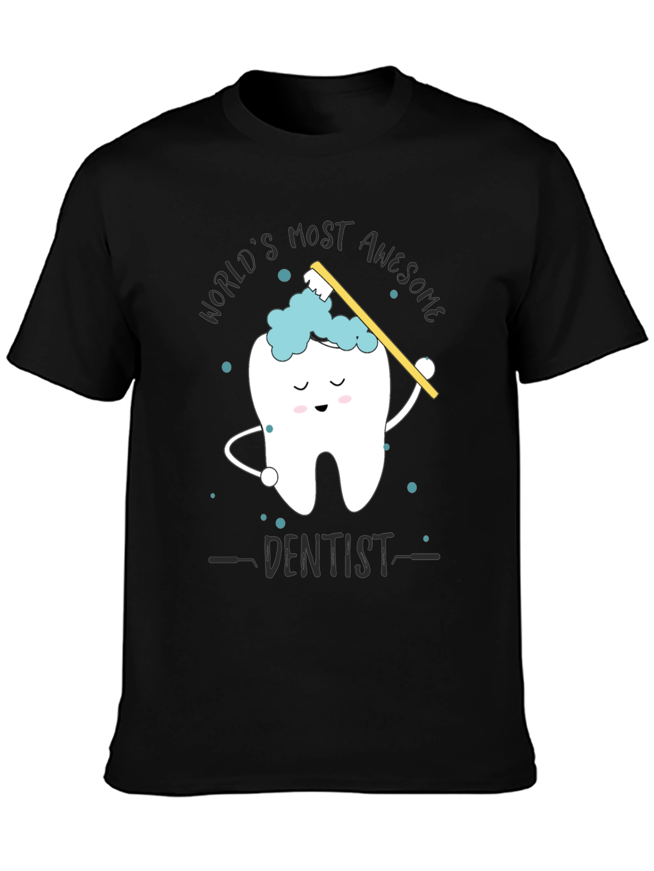 Awesome Dentist Graphic Tee - Novelty Dental Shirt