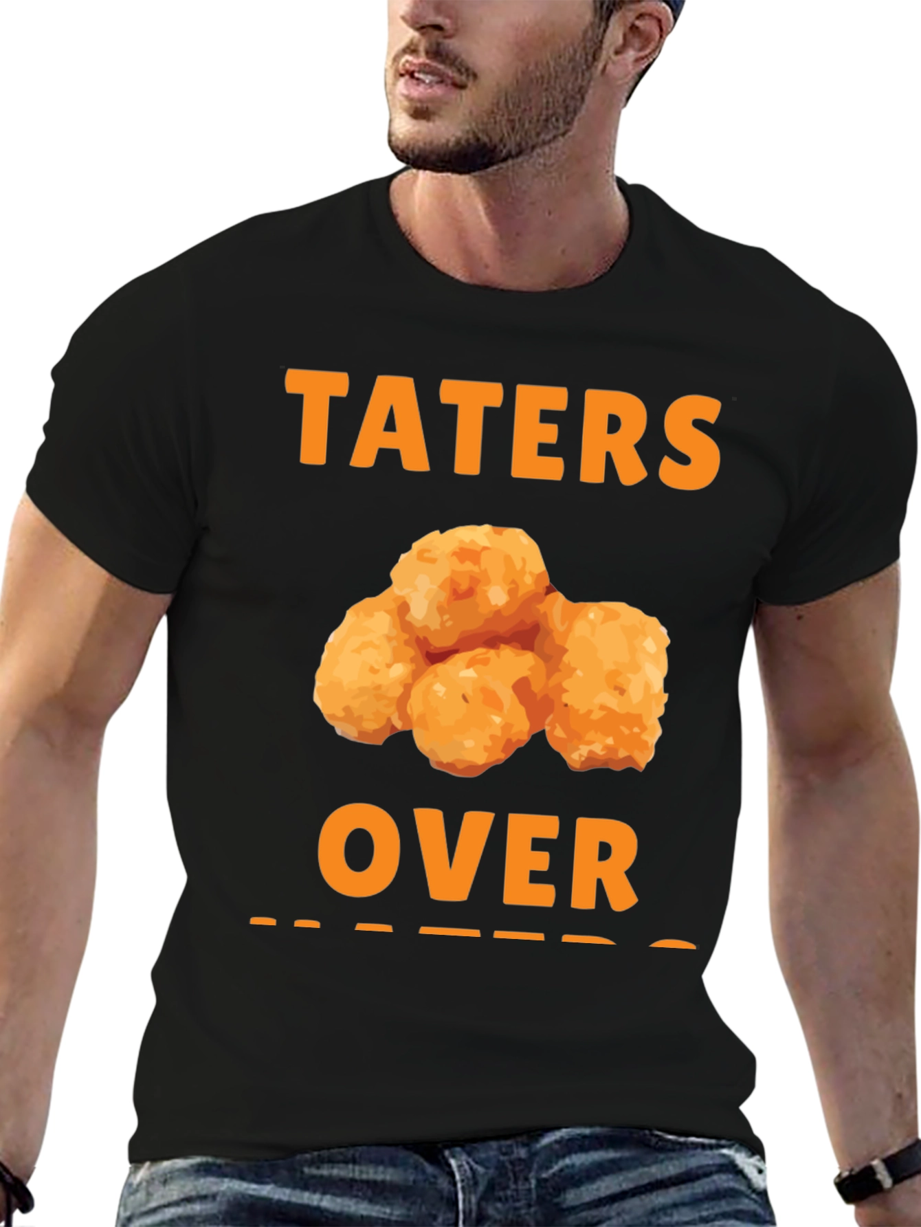 Taters Over Haters Funny T-Shirt