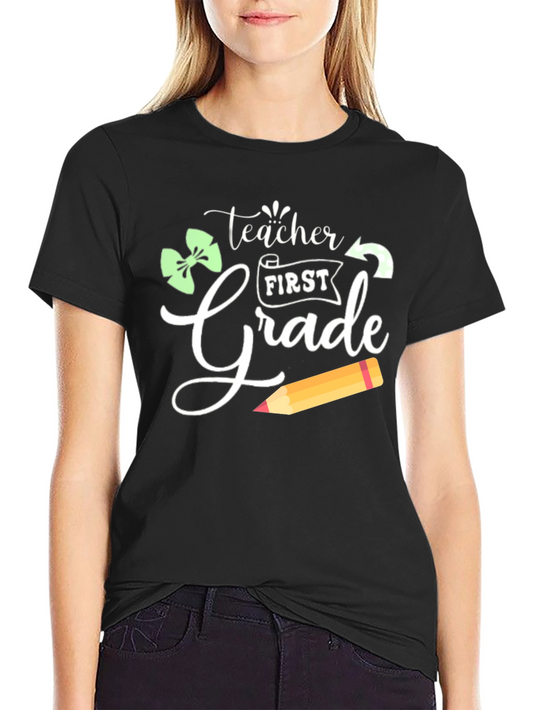 Teacher First Grade T-Shirt