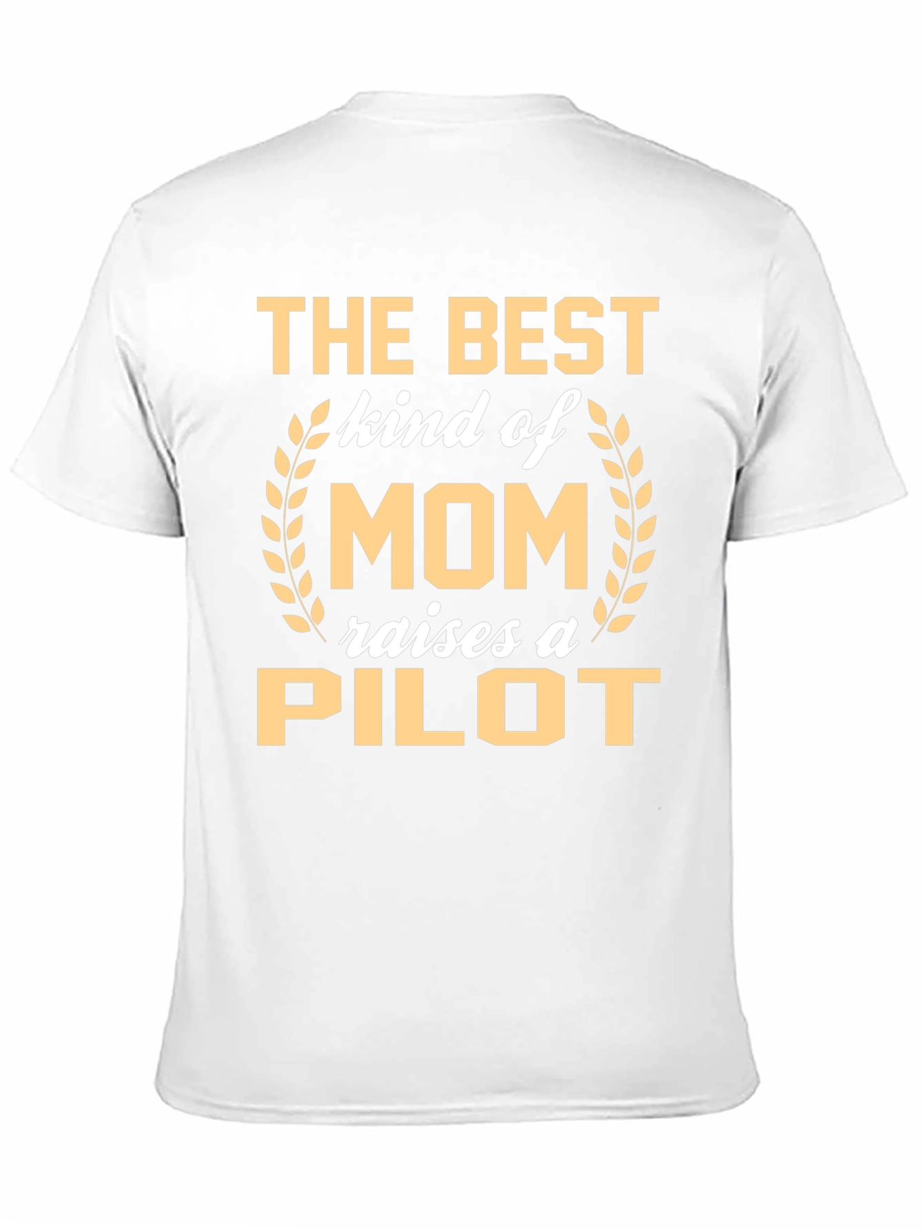 Best Mom Raises a Pilot T-Shirt