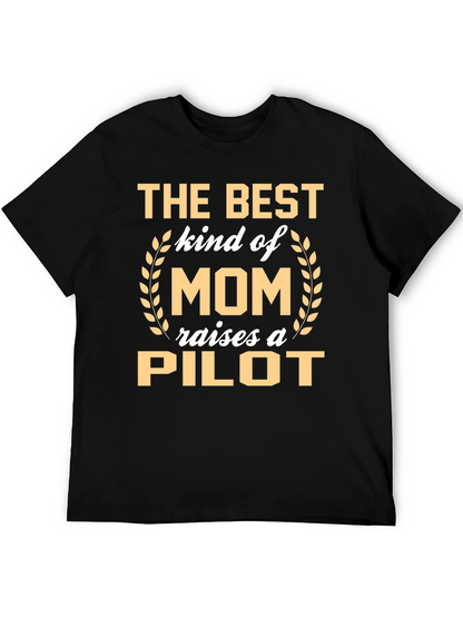 Best Mom Raises a Pilot T-Shirt