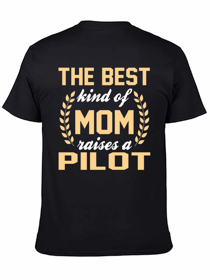 Best Mom Raises a Pilot T-Shirt