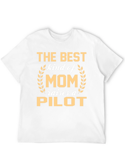Best Mom Raises a Pilot T-Shirt