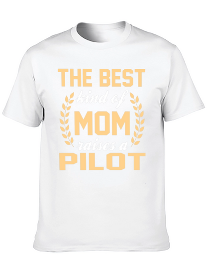 Best Mom Raises a Pilot T-Shirt