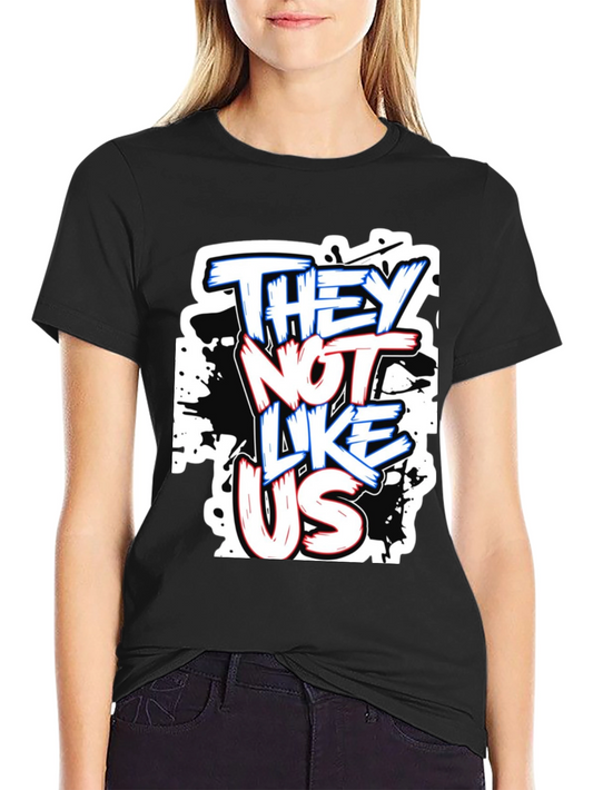 They Not Like Us Graphic T-Shirt