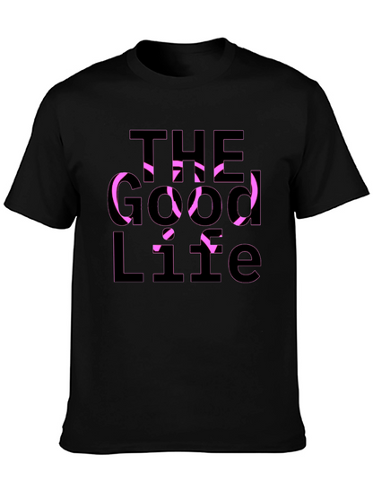 The Good Life Graphic Tee - Casual Black T-Shirt