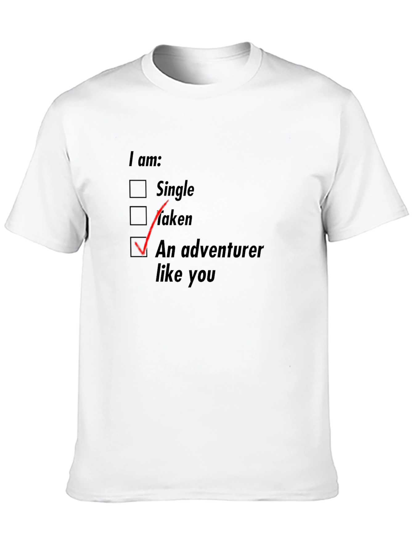 Adventurer Like You T-Shirt - Novelty Graphic Tee