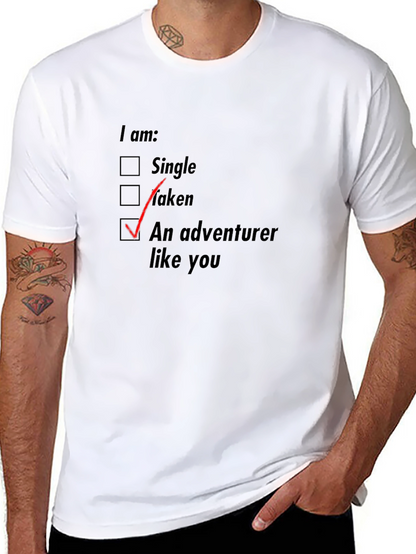 Adventurer Like You T-Shirt - Novelty Graphic Tee