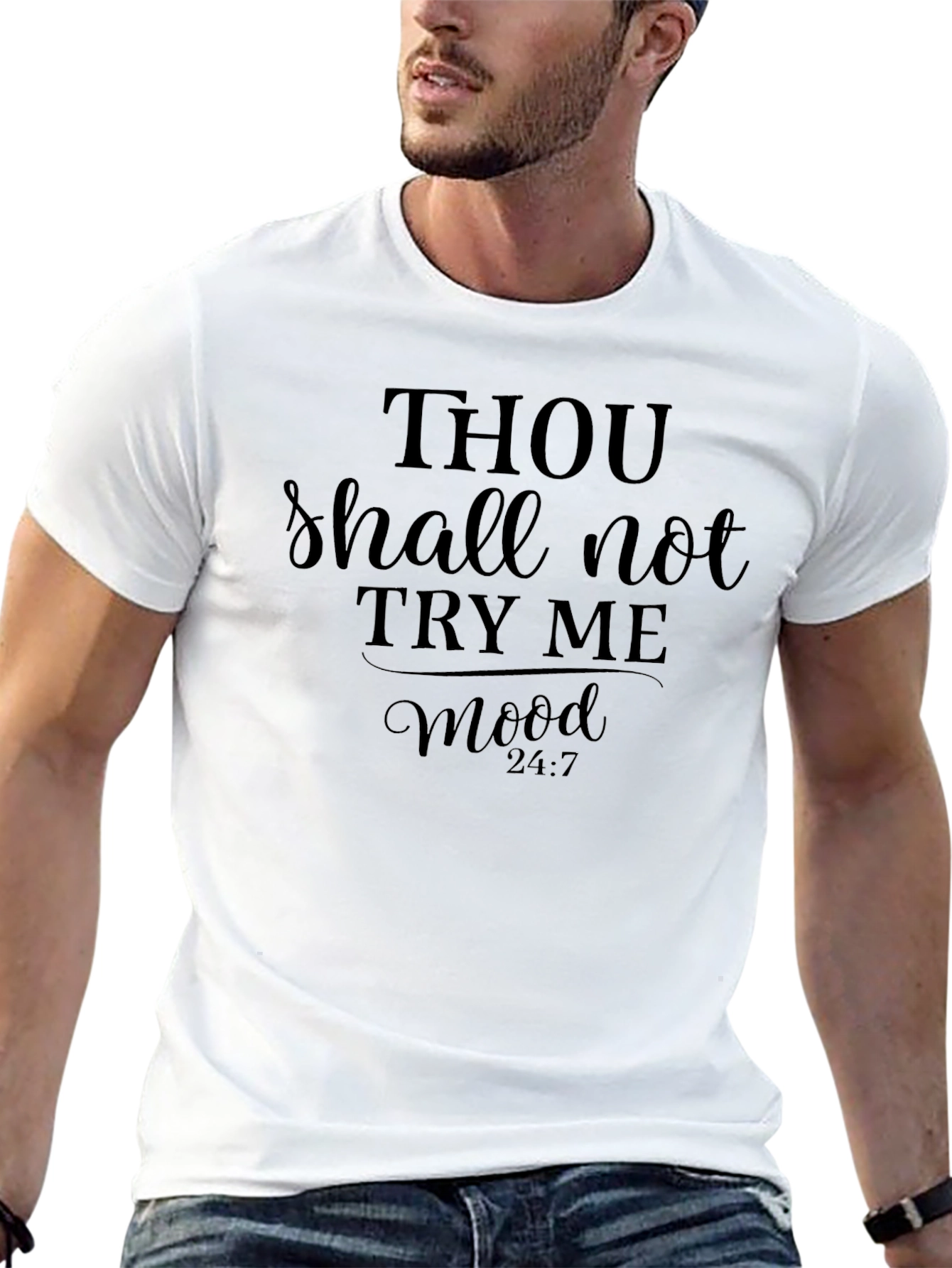 Thou Shalt Not Try Me Mood T-Shirt