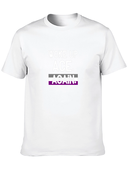Woke Up Ace Again T-Shirt Asexual Pride Tee