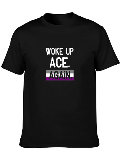 Woke Up Ace Again T-Shirt Asexual Pride Tee