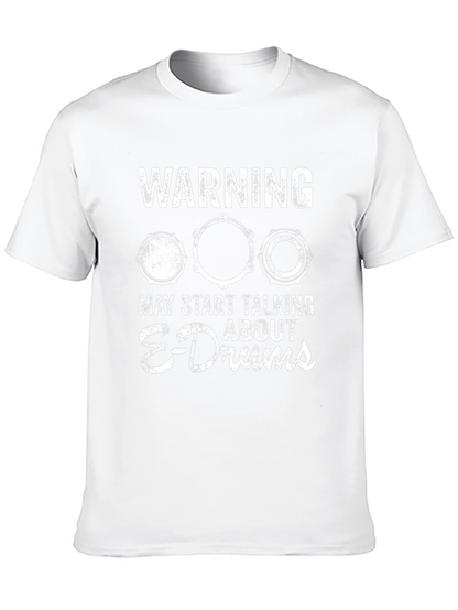 Warning May Start Talking About E-Drums T-Shirt