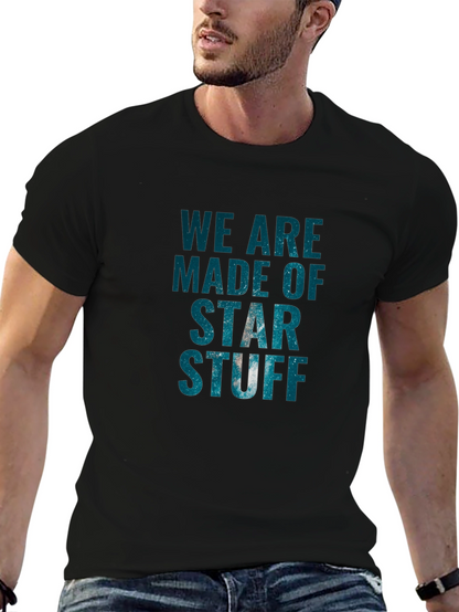 We Are Made of Star Stuff Graphic Tee