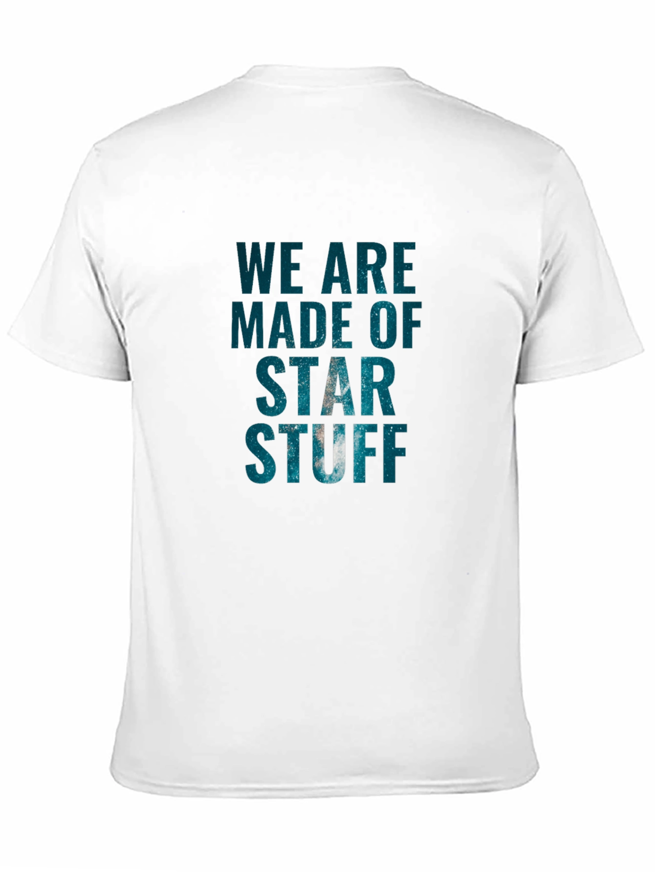 We Are Made of Star Stuff Graphic Tee
