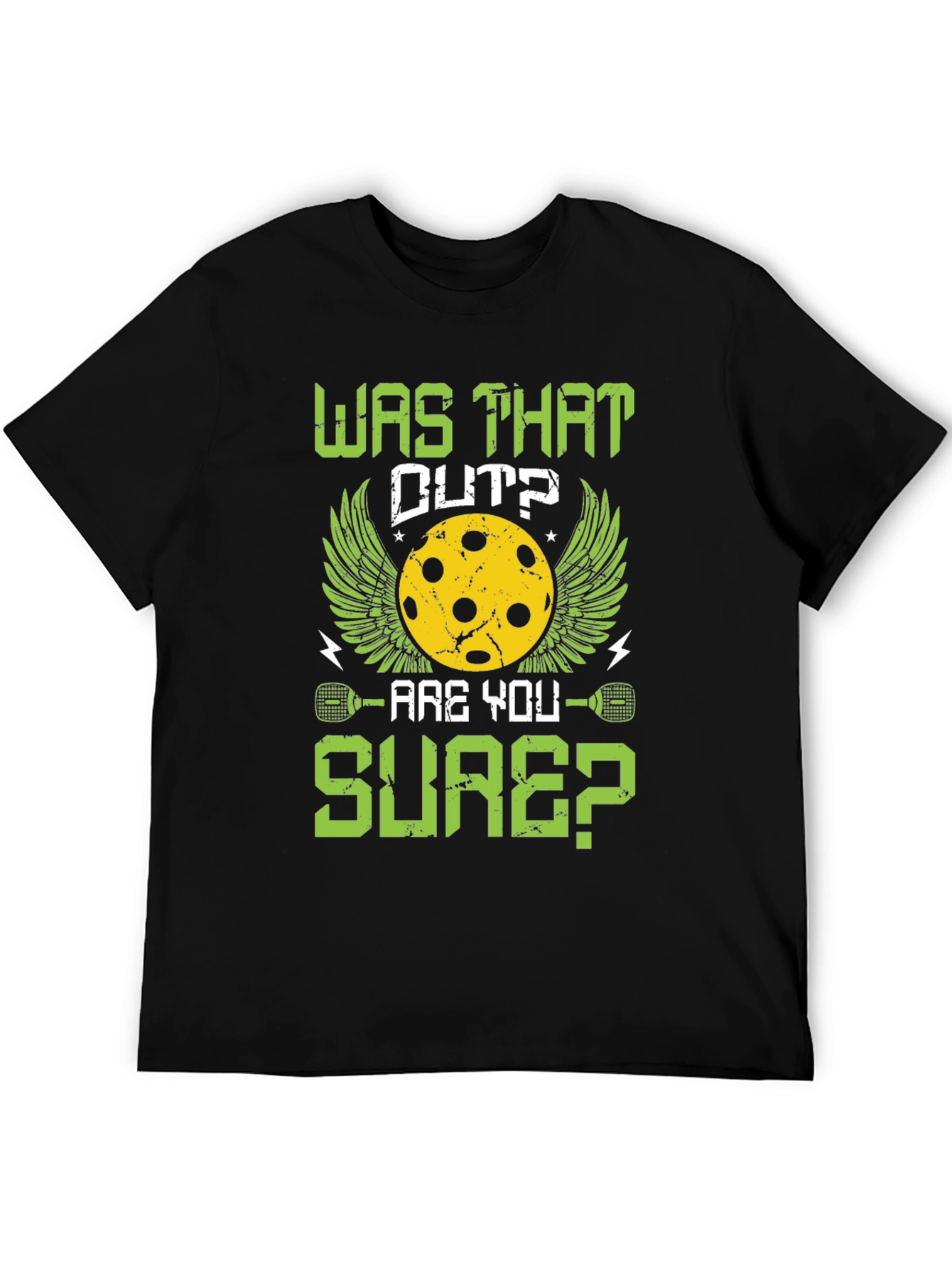 Was That Out Pickleball T-Shirt