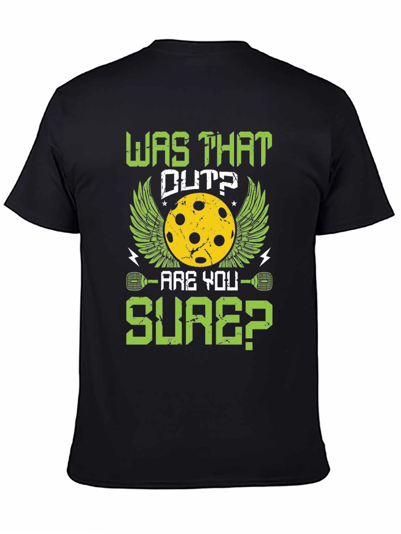 Was That Out Pickleball T-Shirt