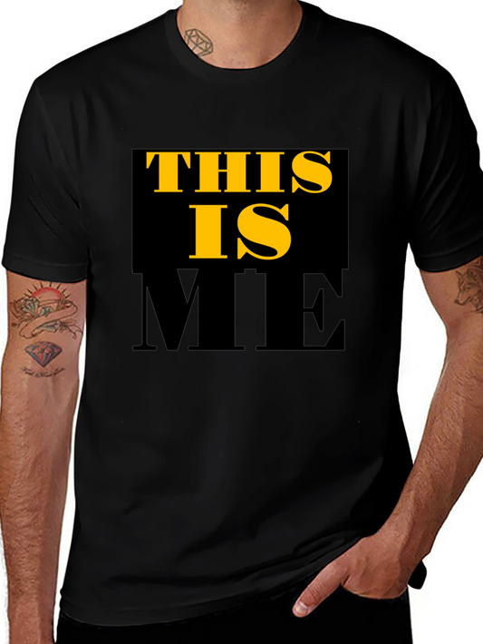 This Is Me Graphic T-Shirt - Trendy Mens Tee