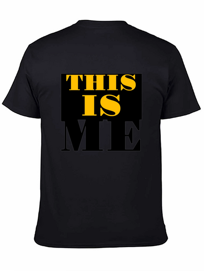 This Is Me Graphic T-Shirt - Trendy Mens Tee