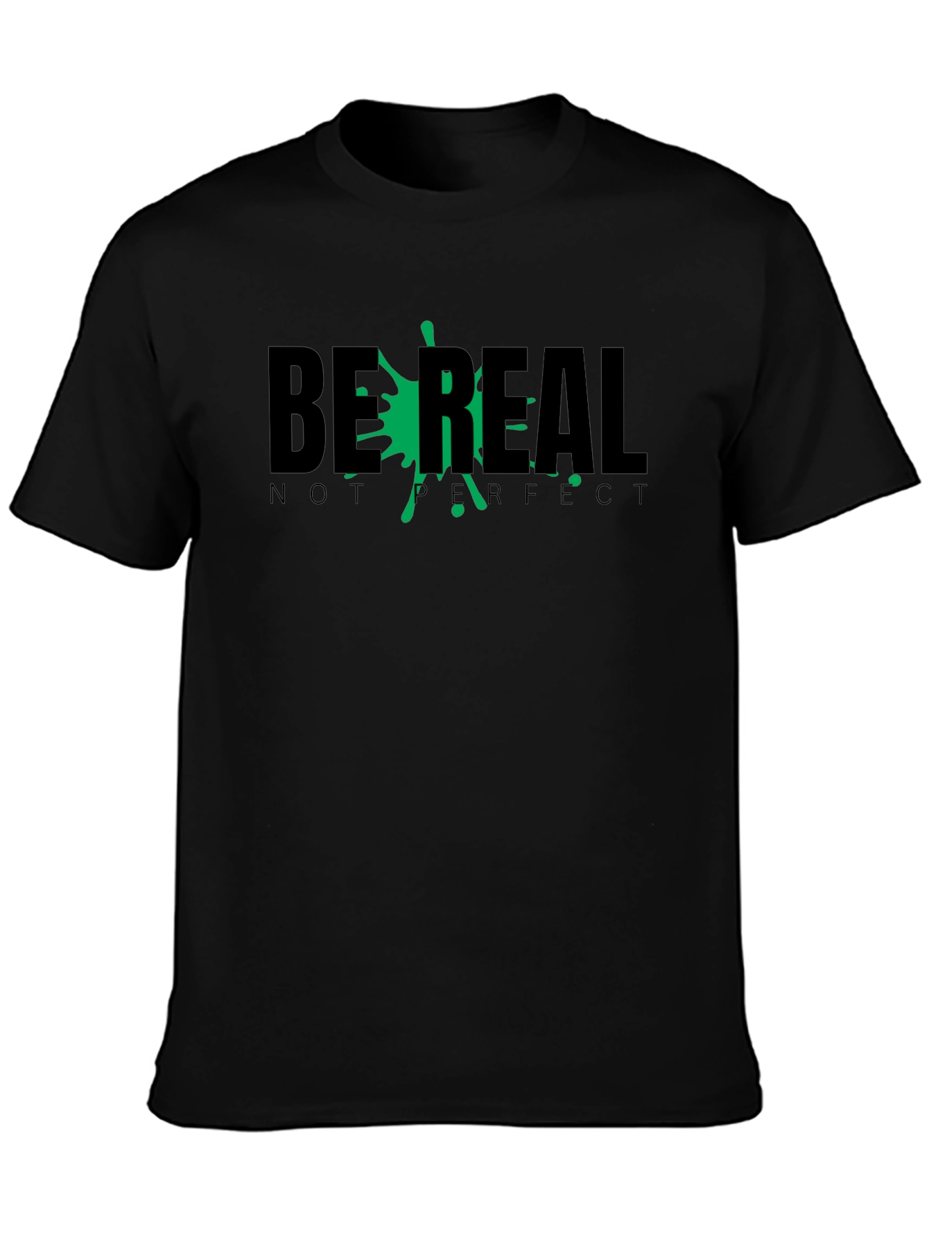 Be Real T-Shirt - Relaxed Fit Black Tee