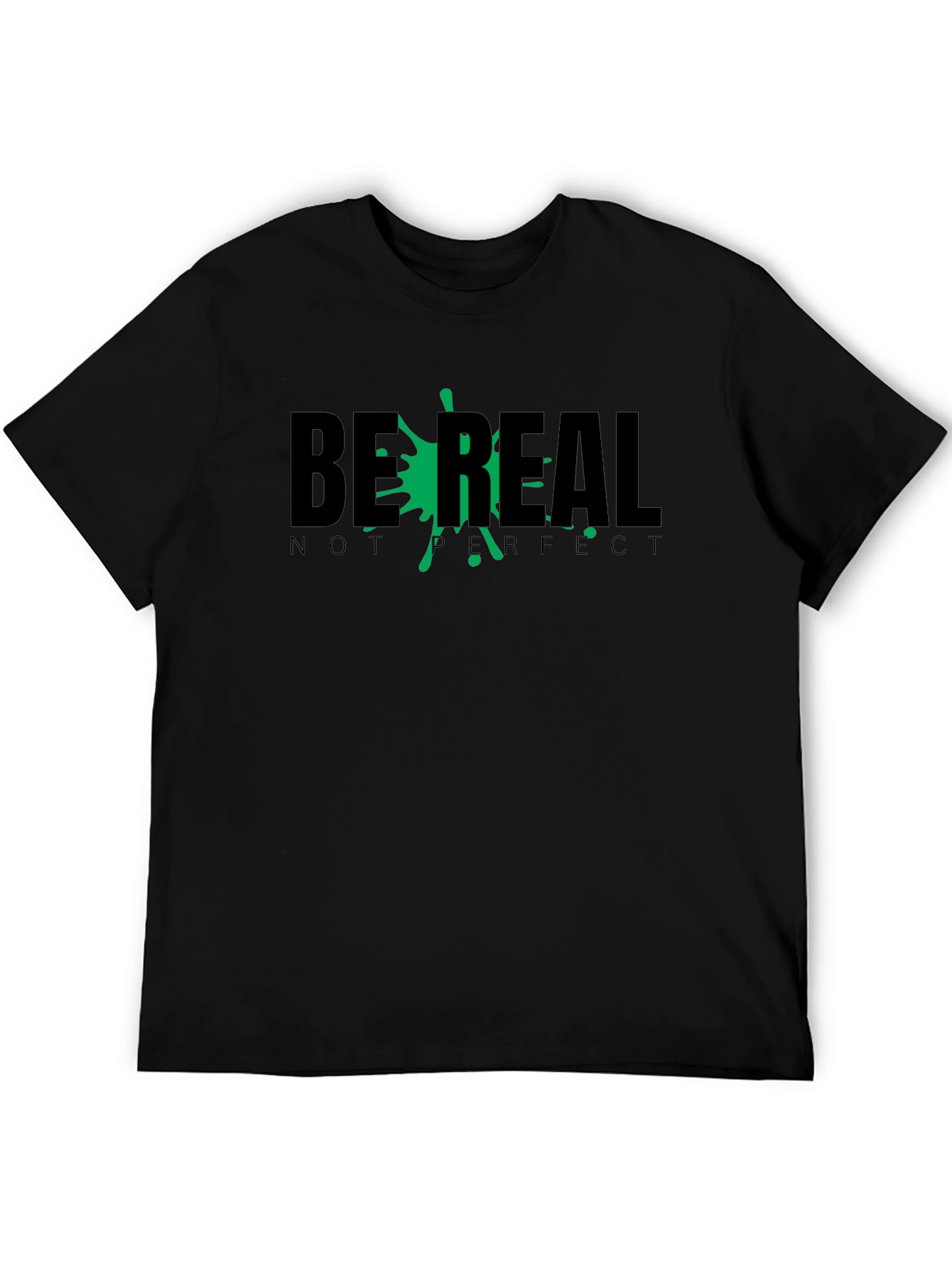 Be Real T-Shirt - Relaxed Fit Black Tee