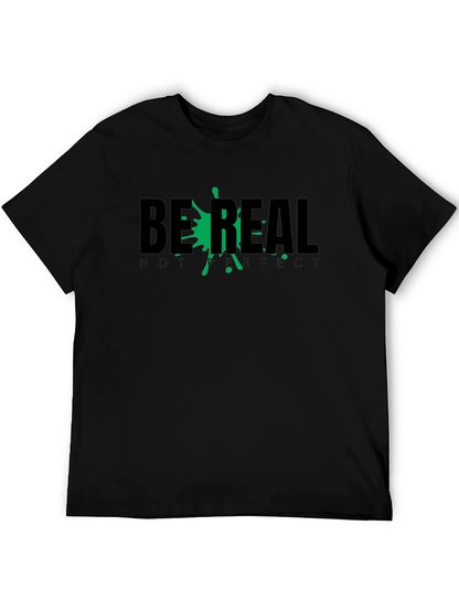 Be Real T-Shirt - Relaxed Fit Black Tee