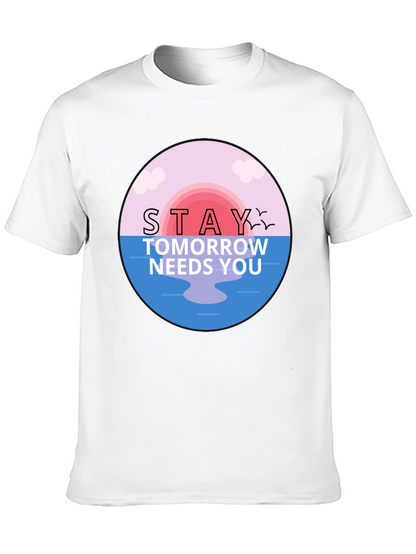 Stay Tomorrow Needs You Graphic T-Shirt