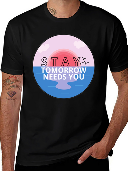 Stay Tomorrow Needs You Graphic T-Shirt