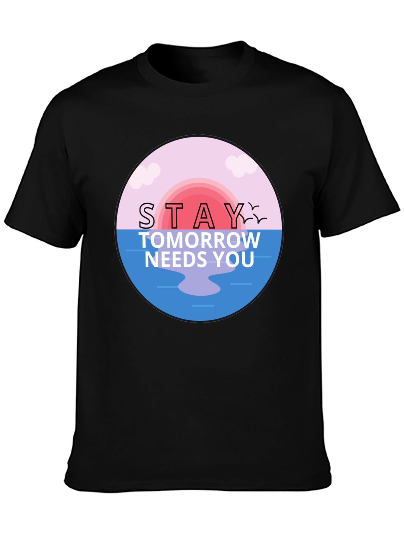 Stay Tomorrow Needs You Graphic T-Shirt