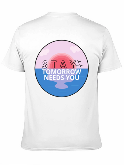 Stay Tomorrow Needs You Graphic T-Shirt