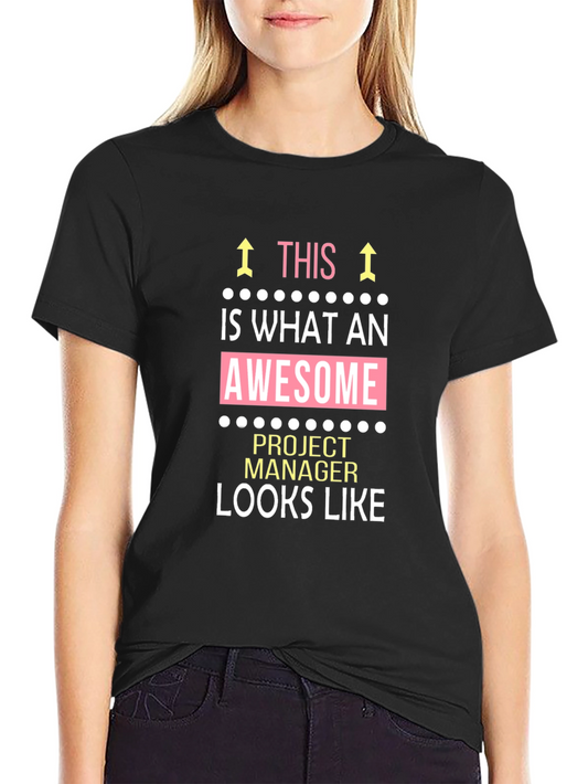 Awesome Project Manager Graphic T-Shirt