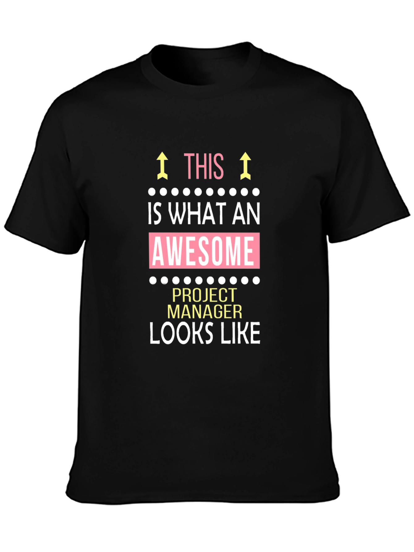 Awesome Project Manager Graphic T-Shirt