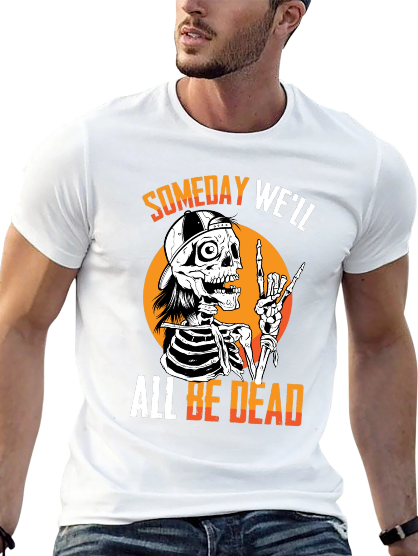 Someday Well All Be Dead Skeleton T-Shirt