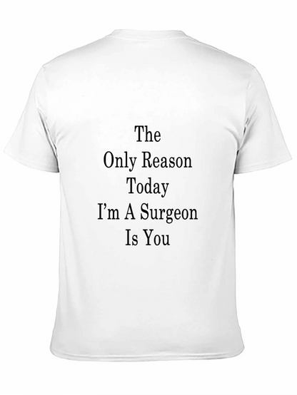 Surgeon Reason T-Shirt: Black Cotton Tee
