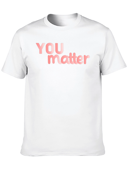 You Matter Black T-Shirt