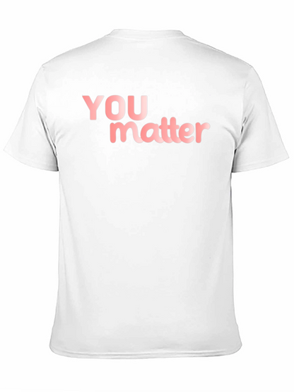 You Matter Black T-Shirt