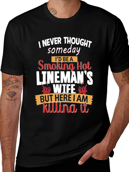 Smoking Hot Linemans Wife T-Shirt