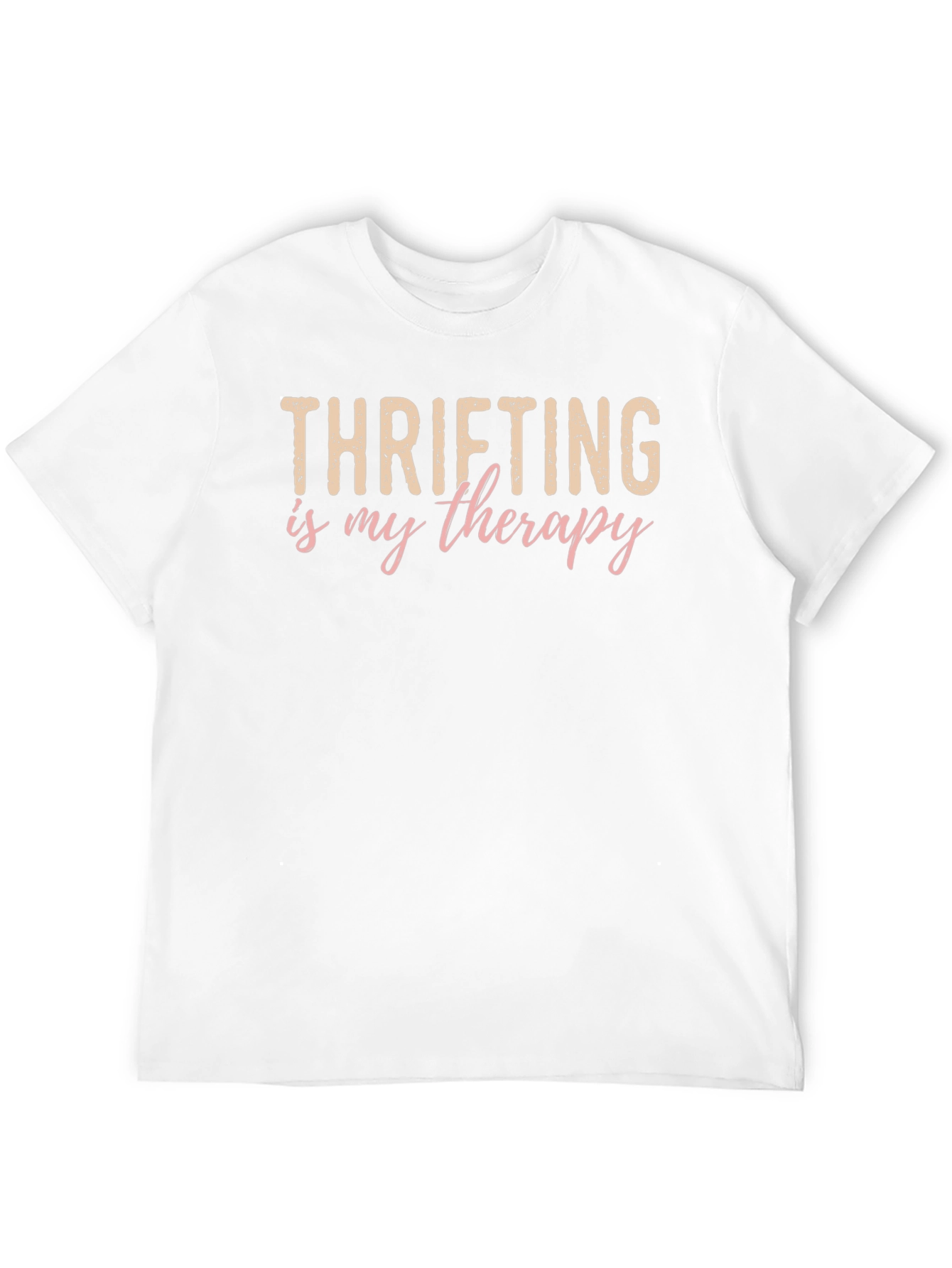 Thrifting is My Therapy T-Shirt